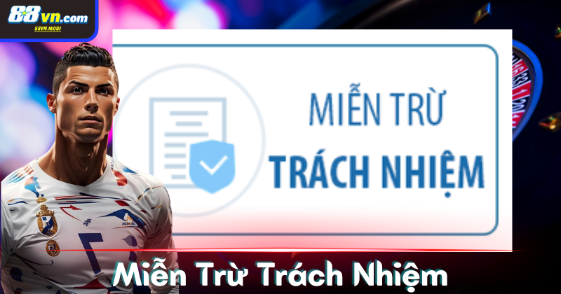 Giới thiệu miễn trừ trách nhiệm 88vn